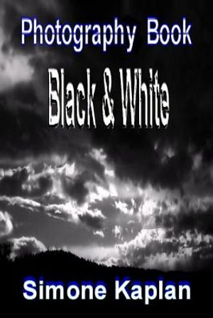 Photography: Black & White: Special Edition image number 0