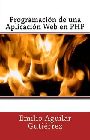 Programaci&oacute;n de una Aplicaci&oacute;n Web en PHP image number 0