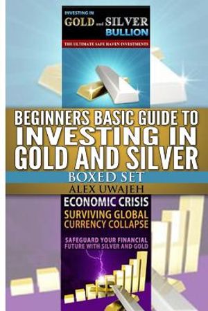 Beginners Basic Guide to Investing in Gold and Silver Boxed Set image number 0