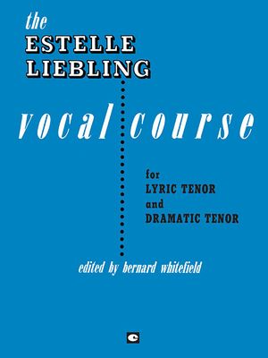 The Estelle Liebling Vocal Course: Tenor image number 0