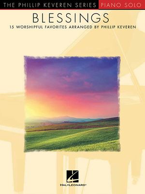 Blessings: Arr. Phillip Keveren the Phillip Keveren Series Piano Solo image number 0