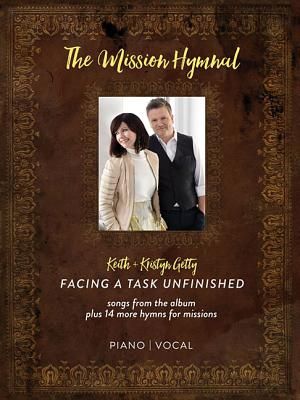 Keith & Kristyn Getty - The Mission Hymnal: Facing a Task Unfinished image number 0