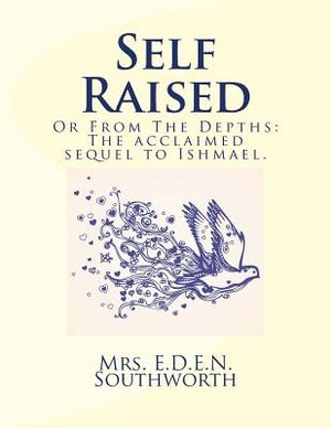 Self Raised: Or from the Depths: The Acclaimed Sequel to Ishmael. image number 0