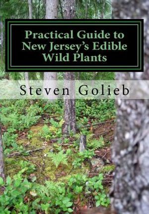 Practical Guide to New Jersey's Edible Wild Plants: A Survival Guide image number 0