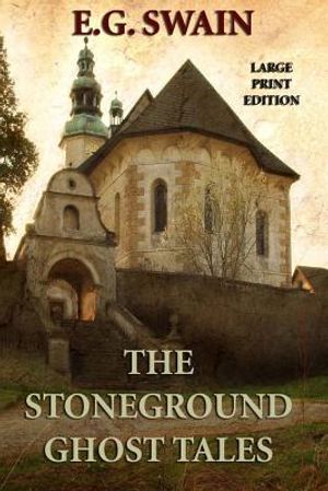 The Stoneground Ghost Tales - Large Print Edition image number 0