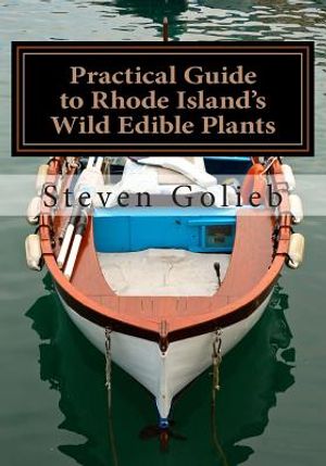 Practical Guide to Rhode Island's Wild Edible Plants: A Survival Guide image number 0