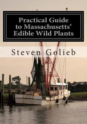 Practical Guide to Massachusetts' Edible Wild Plants image number 0