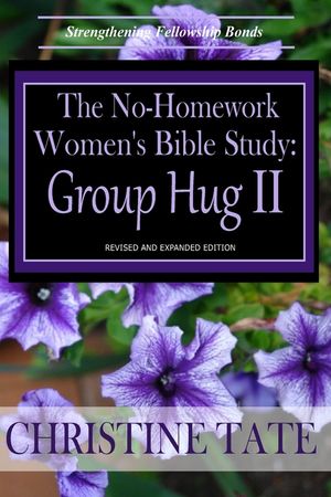 The No-Homework Women's Bible Study: Group Hug II image number 0