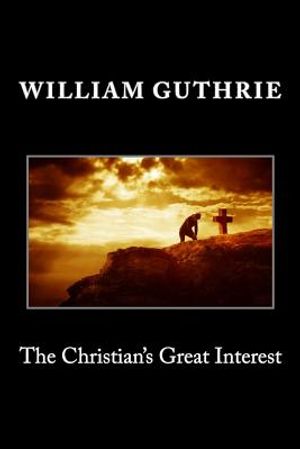 The Christian's Great Interest image number 0