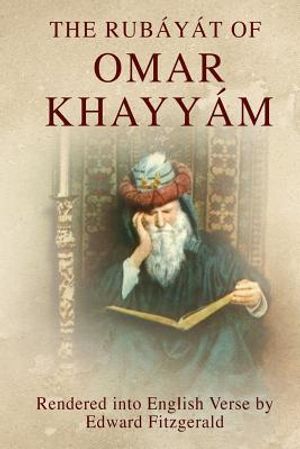 The Rub&aacute;y&aacute;t of Omar Khayy&aacute;m: (or, Rubaiyat of Omar Khayyam) image number 0