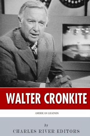 American Legends: The Life of Walter Cronkite image number 0