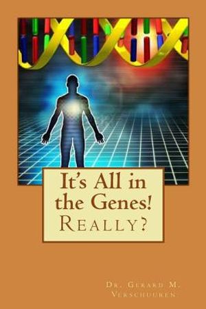 It's All in the Genes!: Really? image number 0