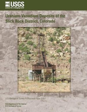 Uranium-Vanadium Deposits of the Slick Rock District, Colorado image number 0