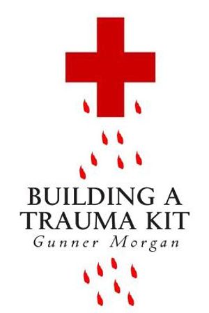 Building a Trauma Kit image number 0
