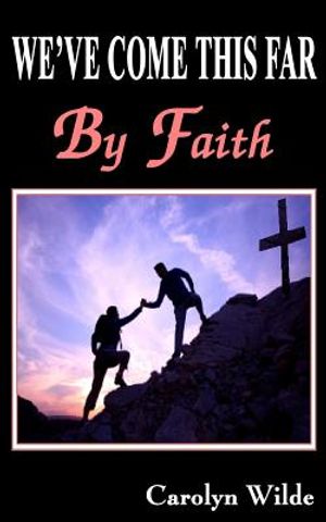 We've Come This Far by Faith image number 0