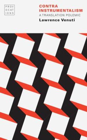 Contra Instrumentalism: A Translation Polemic image number 0