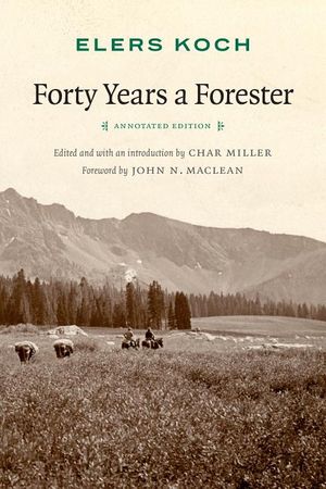 Forty Years a Forester (Second Edition, ) image number 0