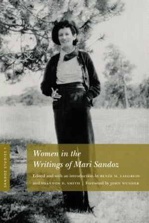 Sandoz Studies, Volume 1: Women in the Writings of Mari Sandoz image number 0