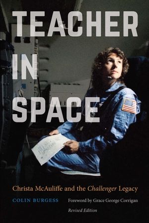 Teacher in Space: Christa McAuliffe and the Challenger Legacy image number 0