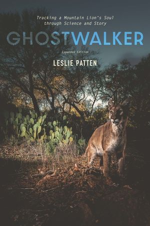 Ghostwalker: Tracking a Mountain Lion's Soul Through Science and Story image number 0