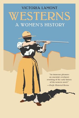 Westerns: A Women's History image number 0