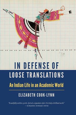 In Defense of Loose Translations: An Indian Life in an Academic World image number 0