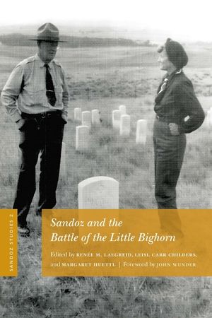 Sandoz Studies, Volume 2: Sandoz and the Battle of the Little Bighorn image number 0