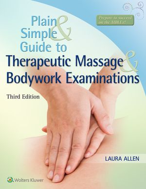 Plain and Simple Guide to Therapeutic Massage & Bodywork Examinations image number 0