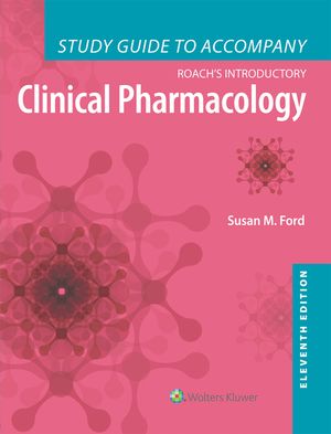 Study Guide to Accompany Roach's Introductory Clinical Pharmacology image number 0