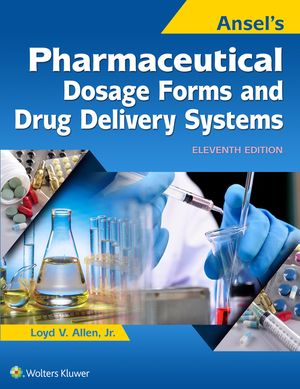 Ansel's Pharmaceutical Dosage Forms and Drug Delivery Systems image number 0
