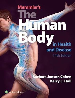 Memmler's the Human Body in Health and Disease image number 0