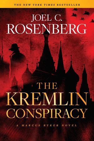 The Kremlin Conspiracy: A Marcus Ryker Series Political and Military Action Thriller: (Book 1) image number 0