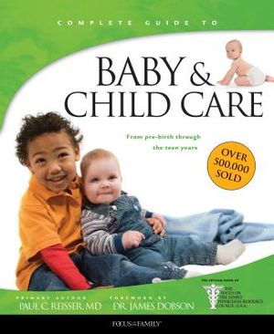 Baby & Child Care: From Pre-Birth Through the Teen Years image number 0