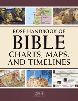 Rose Handbook of Bible Charts, Maps, and Timelines image number 0