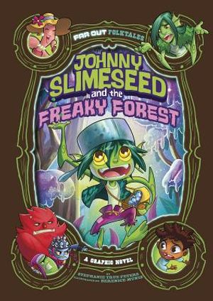 Johnny Slimeseed and the Freaky Forest: A Graphic Novel image number 0