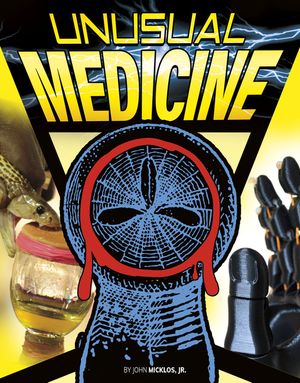 Unusual Medicine image number 0