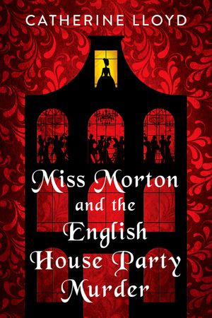 Miss Morton and the English House Party Murder image number 0