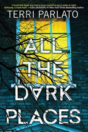 All the Dark Places: A Riveting Novel of Suspense with a Shocking Twist image number 0
