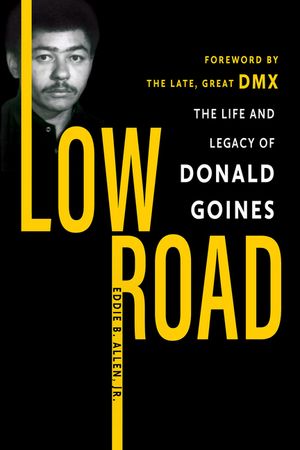 Low Road: The Life and Legacy of Donald Goines image number 0
