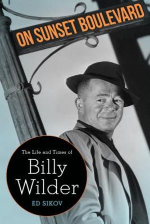 On Sunset Boulevard: The Life and Times of Billy Wilder image number 0