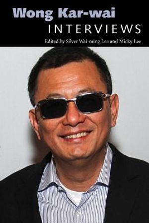 Wong Kar-Wai: Interviews image number 0