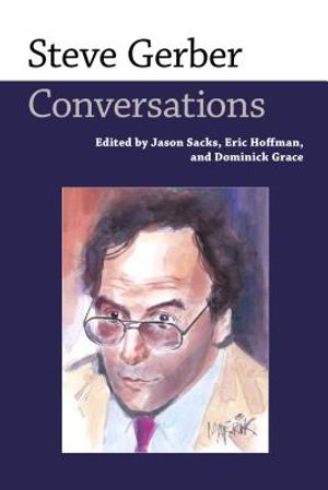 Steve Gerber: Conversations image number 0
