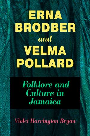 Erna Brodber and Velma Pollard: Folklore and Culture in Jamaica image number 0