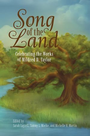 Song of the Land: Celebrating the Works of Mildred D. Taylor image number 0