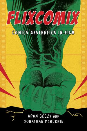 Flixcomix: Comics Aesthetics in Film image number 0