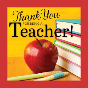 Thank You for Being a Teacher! image number 0