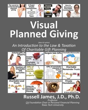 Visual planned giving (black & white): An introduction to the law & taxation of charitable gift planning image number 0