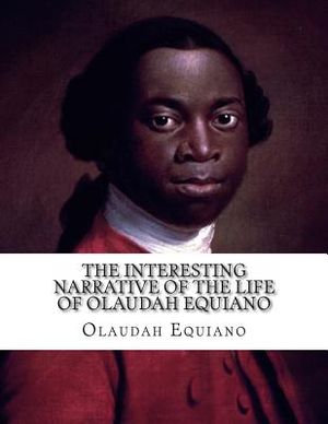 The Interesting Narrative of The Life of Olaudah Equiano: Gustavus Vassa--The African image number 0