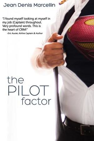 The Pilot Factor: A fresh look into Crew Resource Management image number 0