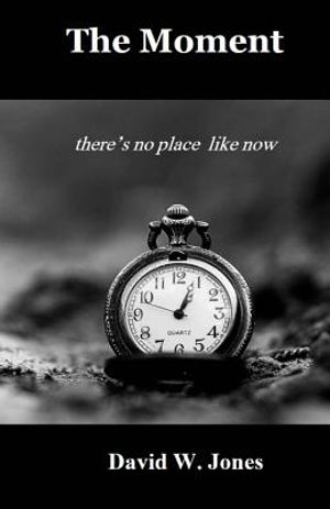 The Moment: There's No Place Like Now image number 0